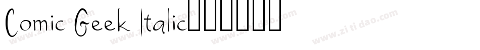 Comic Geek Italic字体转换